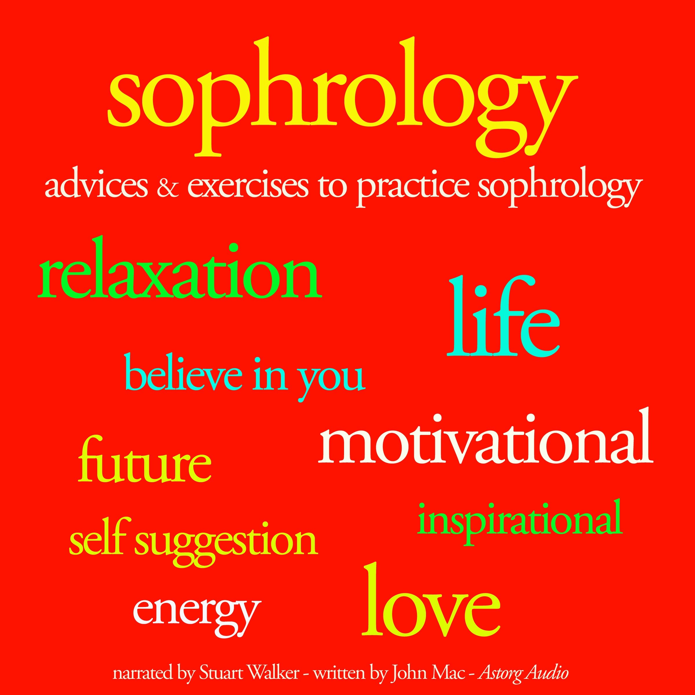 Sophrology: Advices and exercises to pratice sophrology