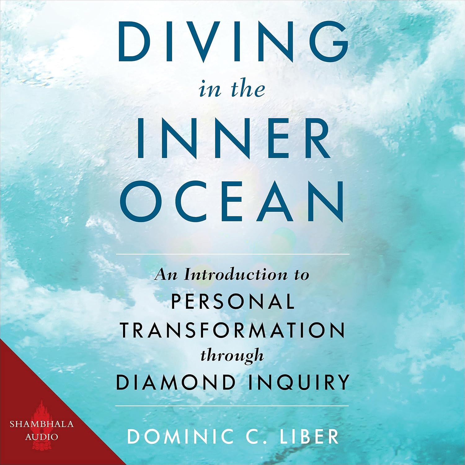 An Introduction to Personal Transformation Through Diamond Inquiry