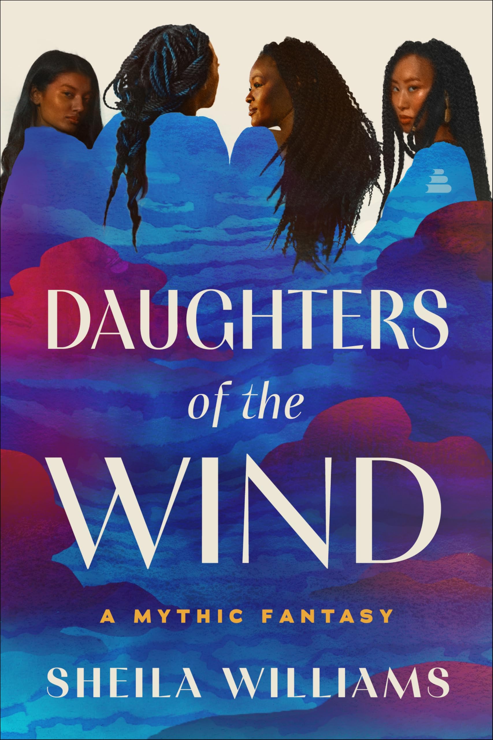 Daughters of the Wind: A Mythic Fantasy