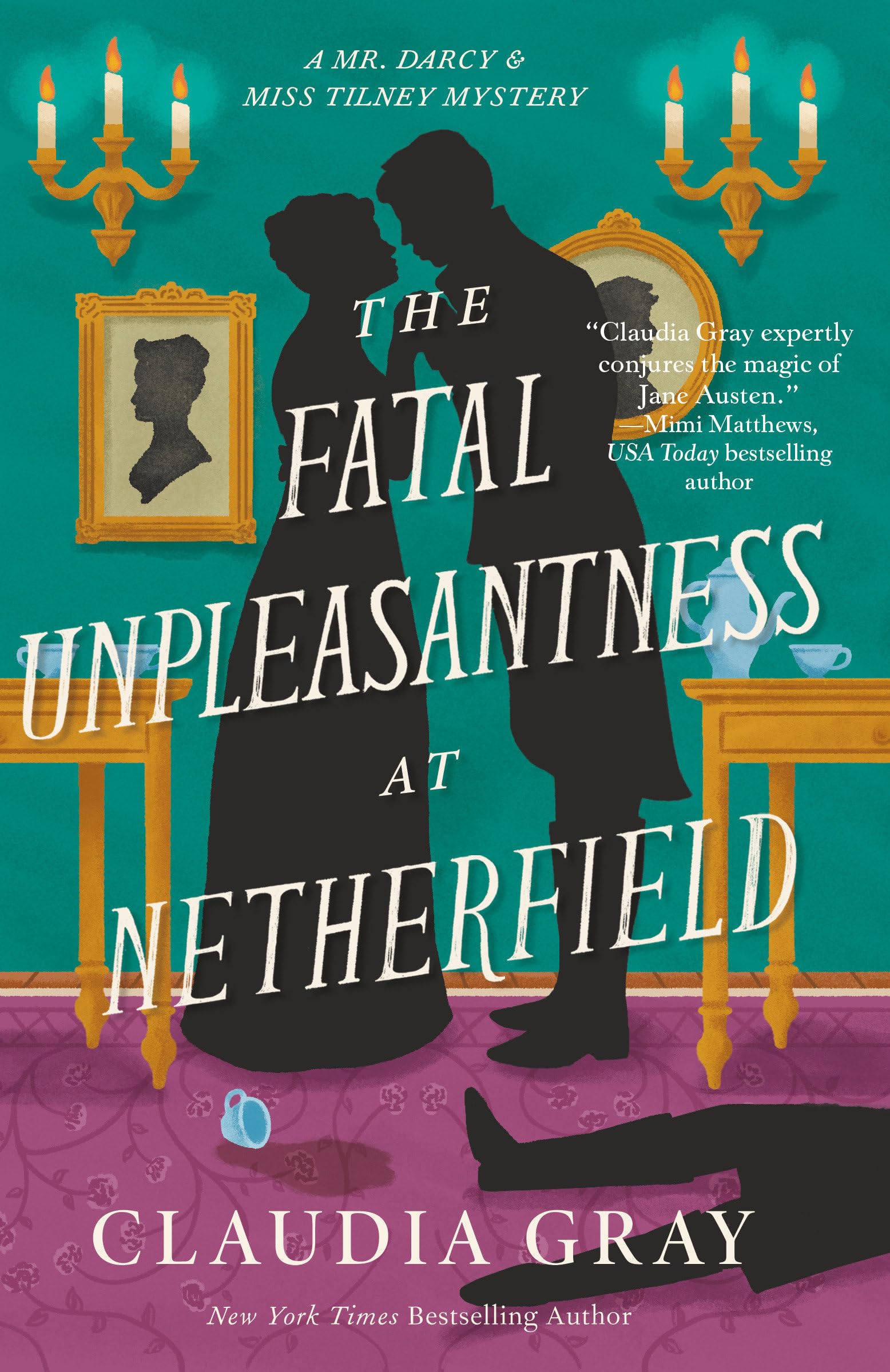 The Fatal Unpleasantness at Netherfield: A Novel: 5