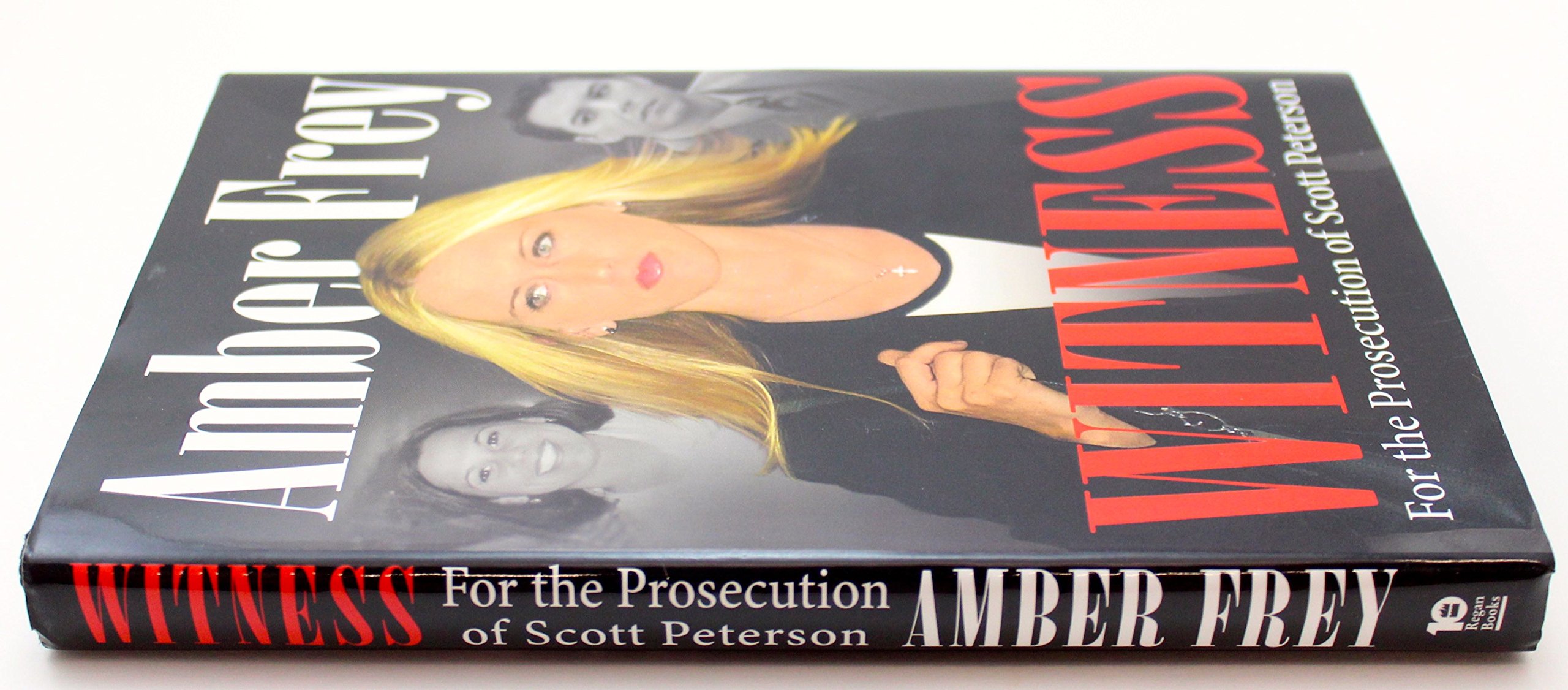 Witness: For the Prosecution of Scott Peterson