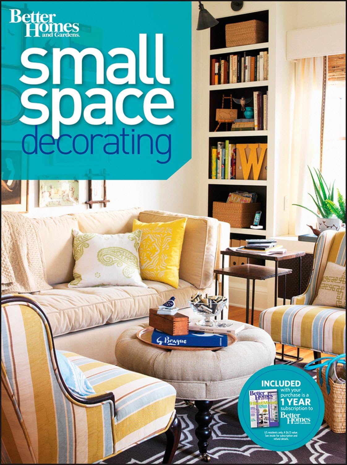Small Space Decorating (Better Homes and Gardens) (Better Homes and Gardens Home)
