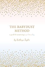 The Babydust Method: A Guide to Conceiving a Girl or a Boy