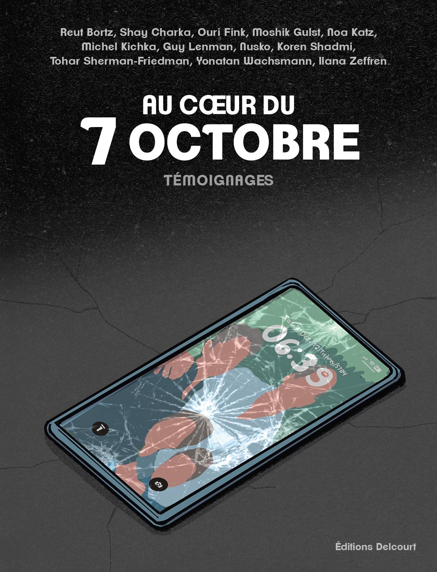Au coeur du 7 octobre: Témoignages