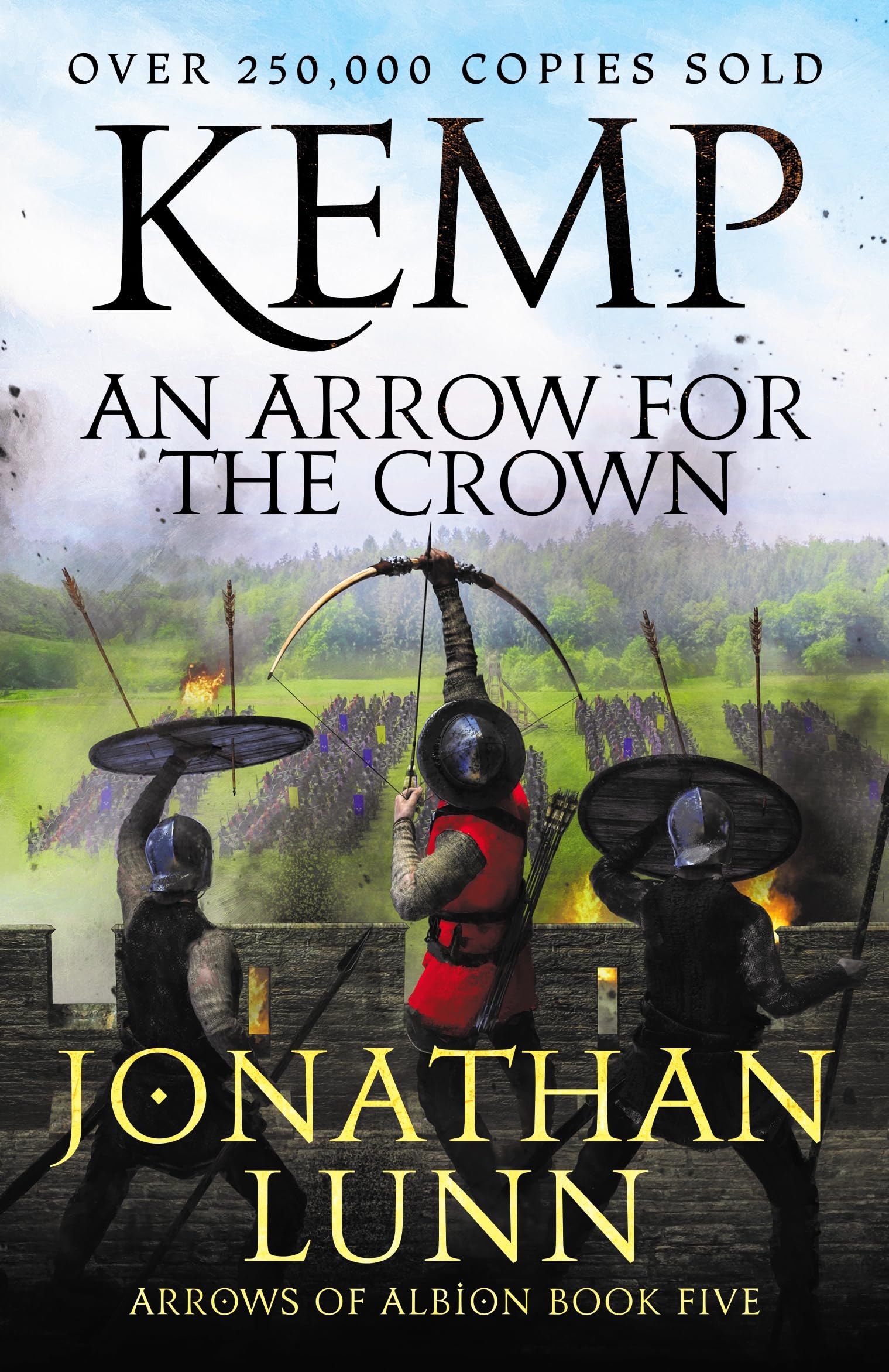 Kemp: An Arrow for the Crown (Arrows of Albion, 5)