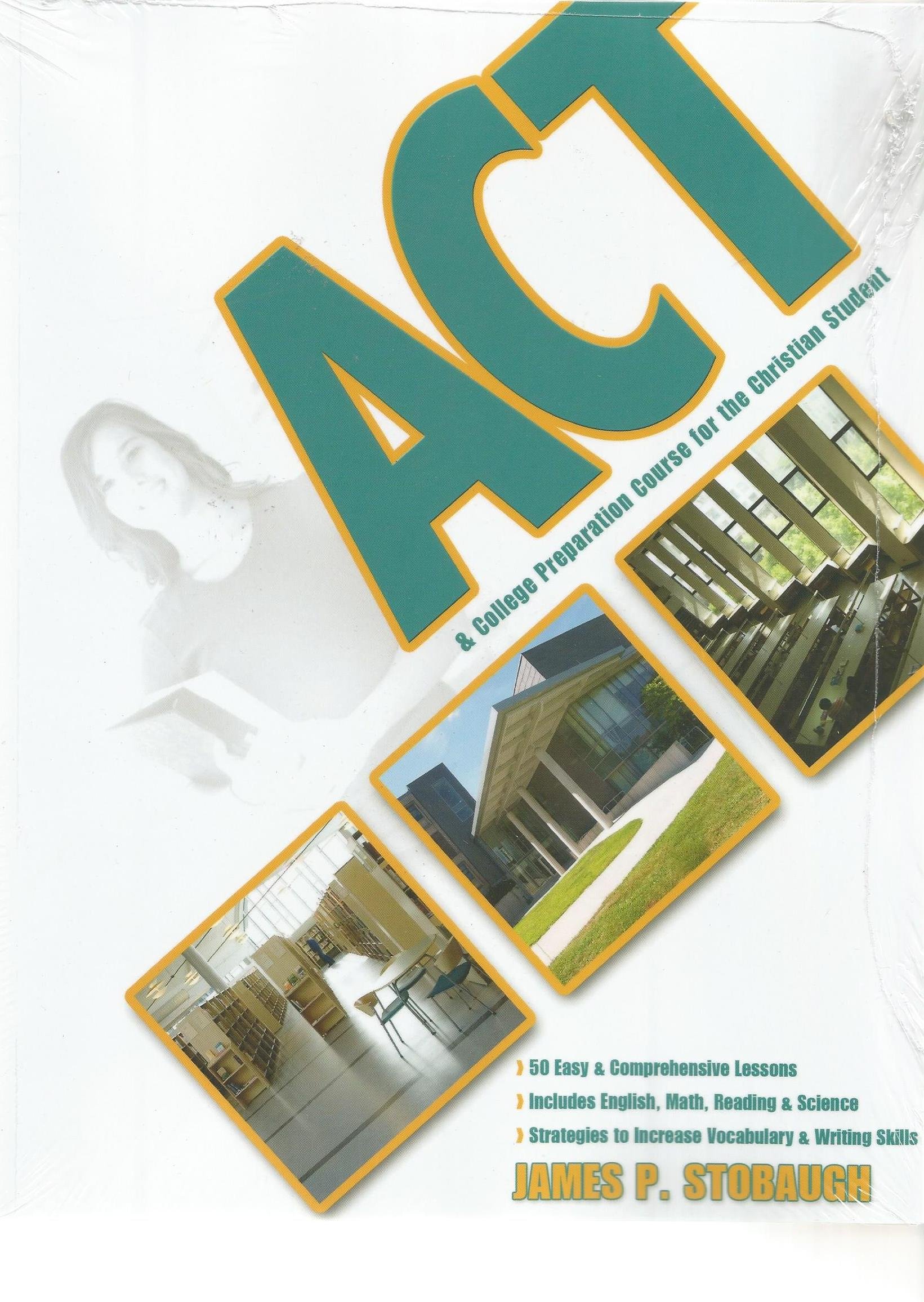 ACT & College Preparation Course for the Christian Student