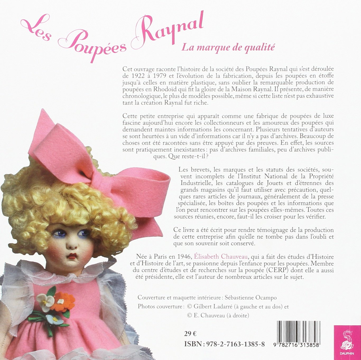 Les poupées Raynal, la marque de qualité histoire d'une fabrique 1922-1979