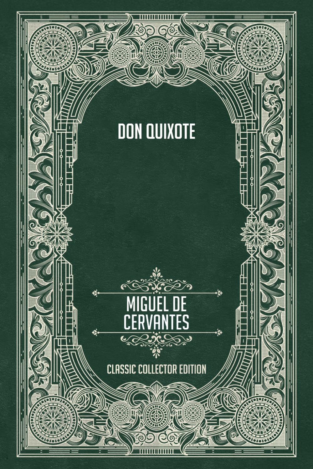 Don Quixote - Classic Collector Edition (Annotated)