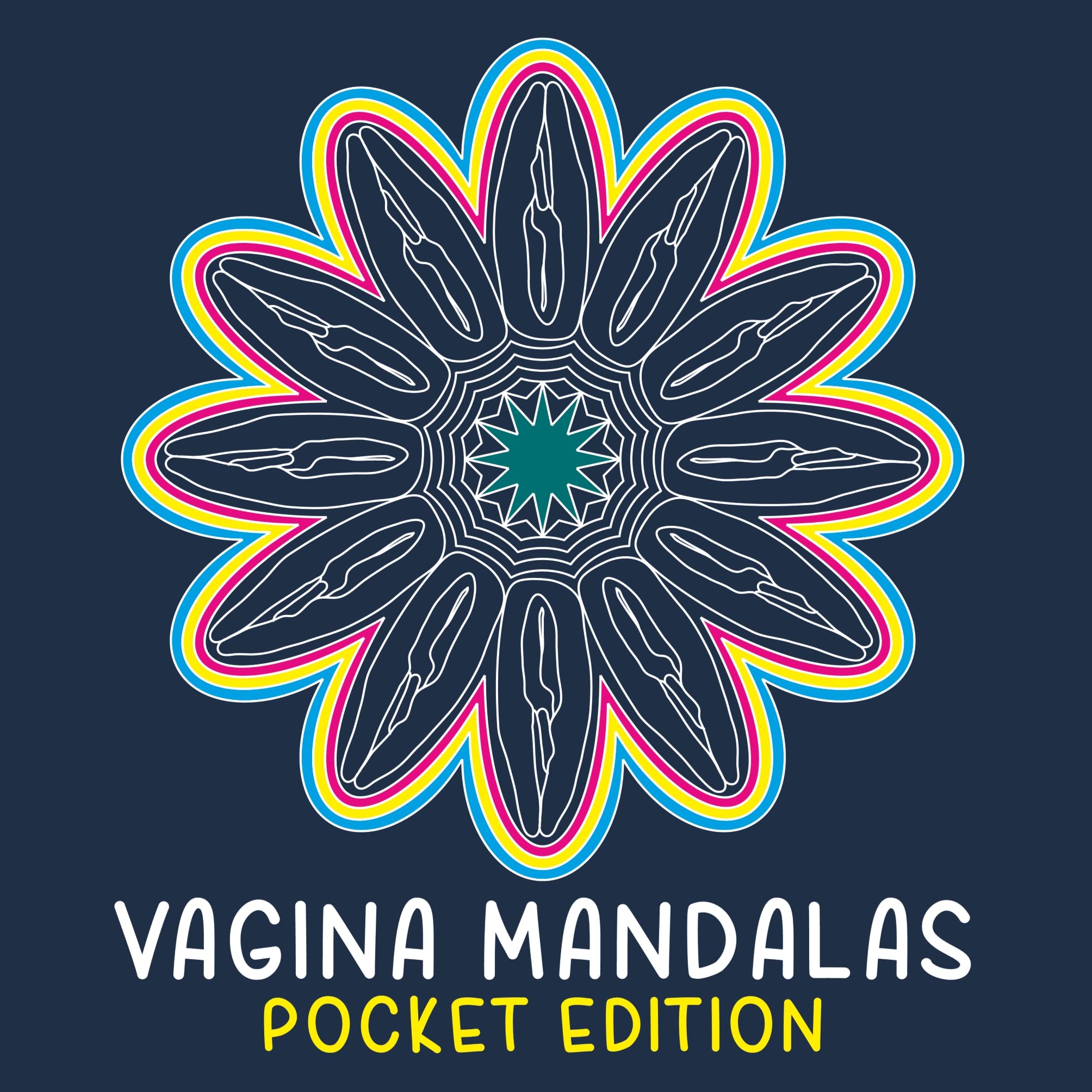 Vagina Mandalas - Pocket Edition: A coloring book