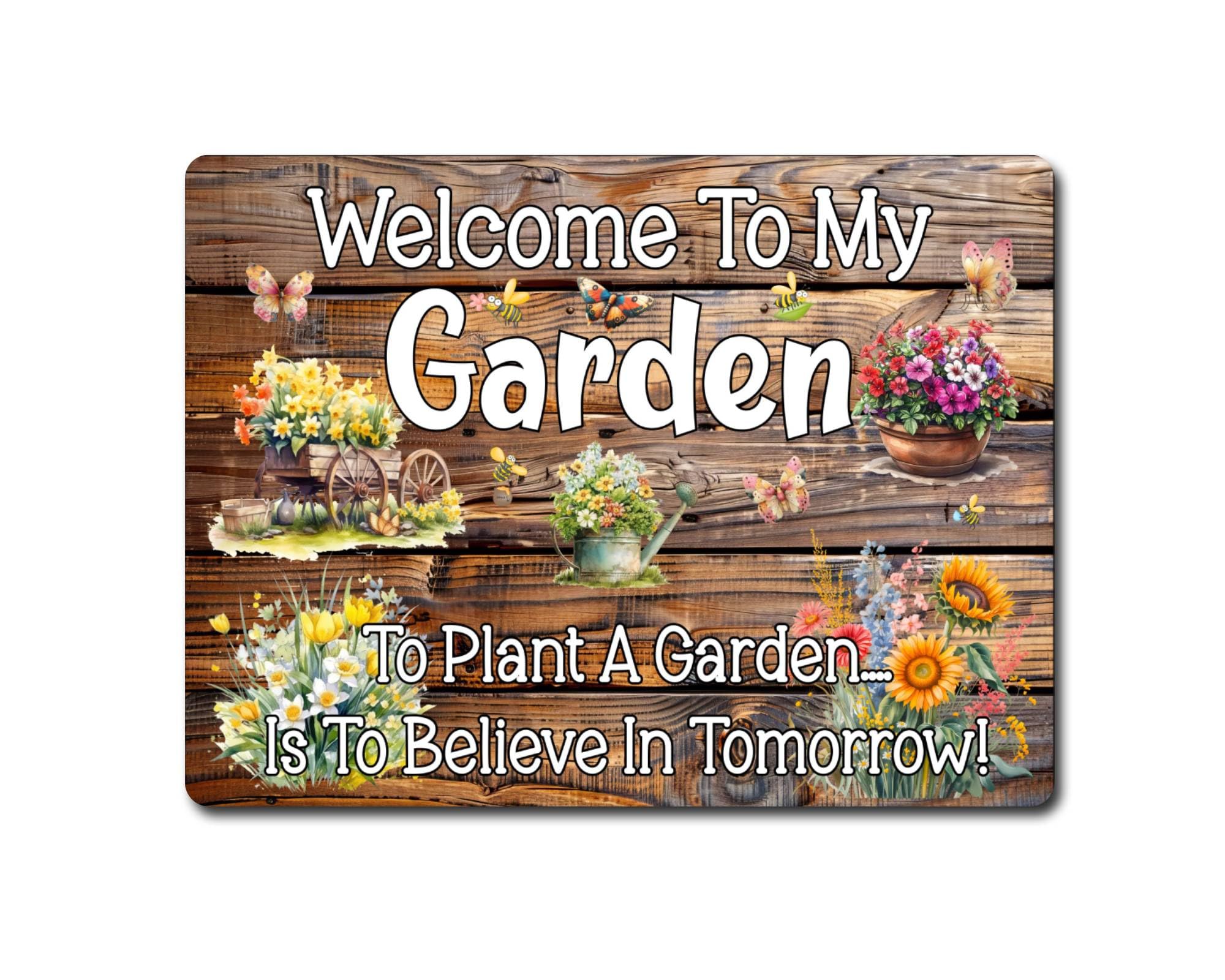 Decalarama Garden Metal Sign Gift – Welcome To My Garden - Cute Fun Novelty Allotment Positive Thoughts Aluminium Present