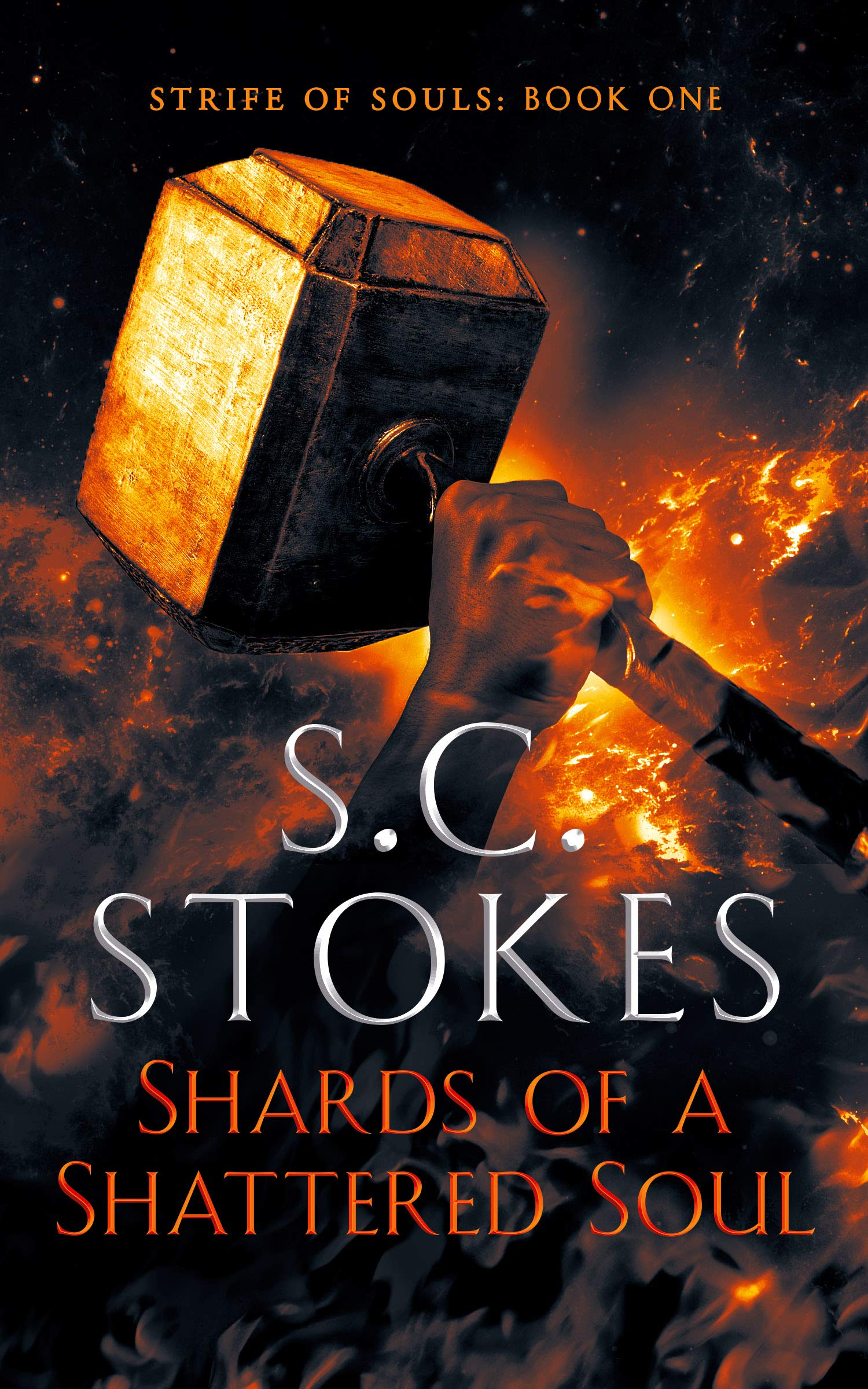 Shards Of A Shattered Soul: 1 (Strife of Souls)