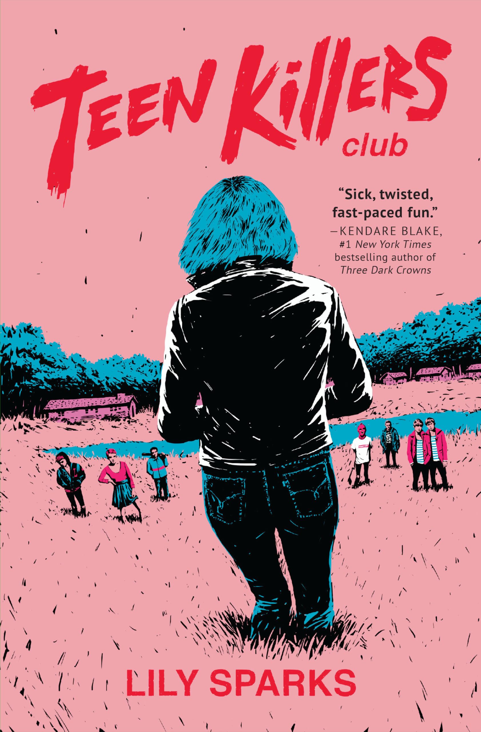 Teen Killers Club: A Novel (Teen Killers Club series)