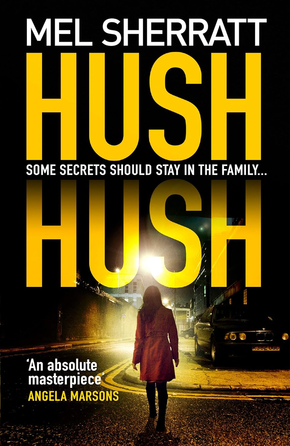 Hush Hush From the millioncopy bestseller comes her most gripping