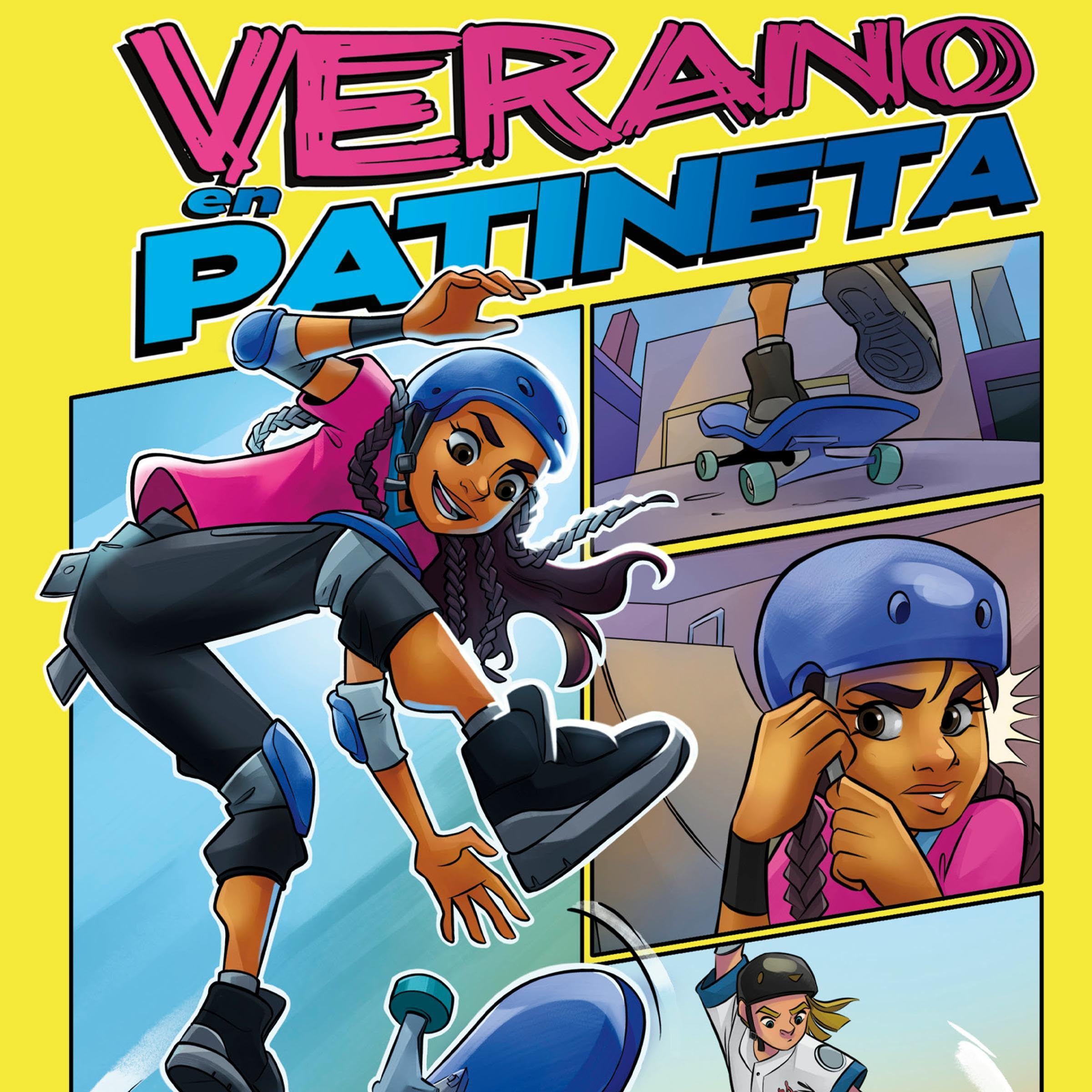 Verano en patineta [Skateboard Summer]