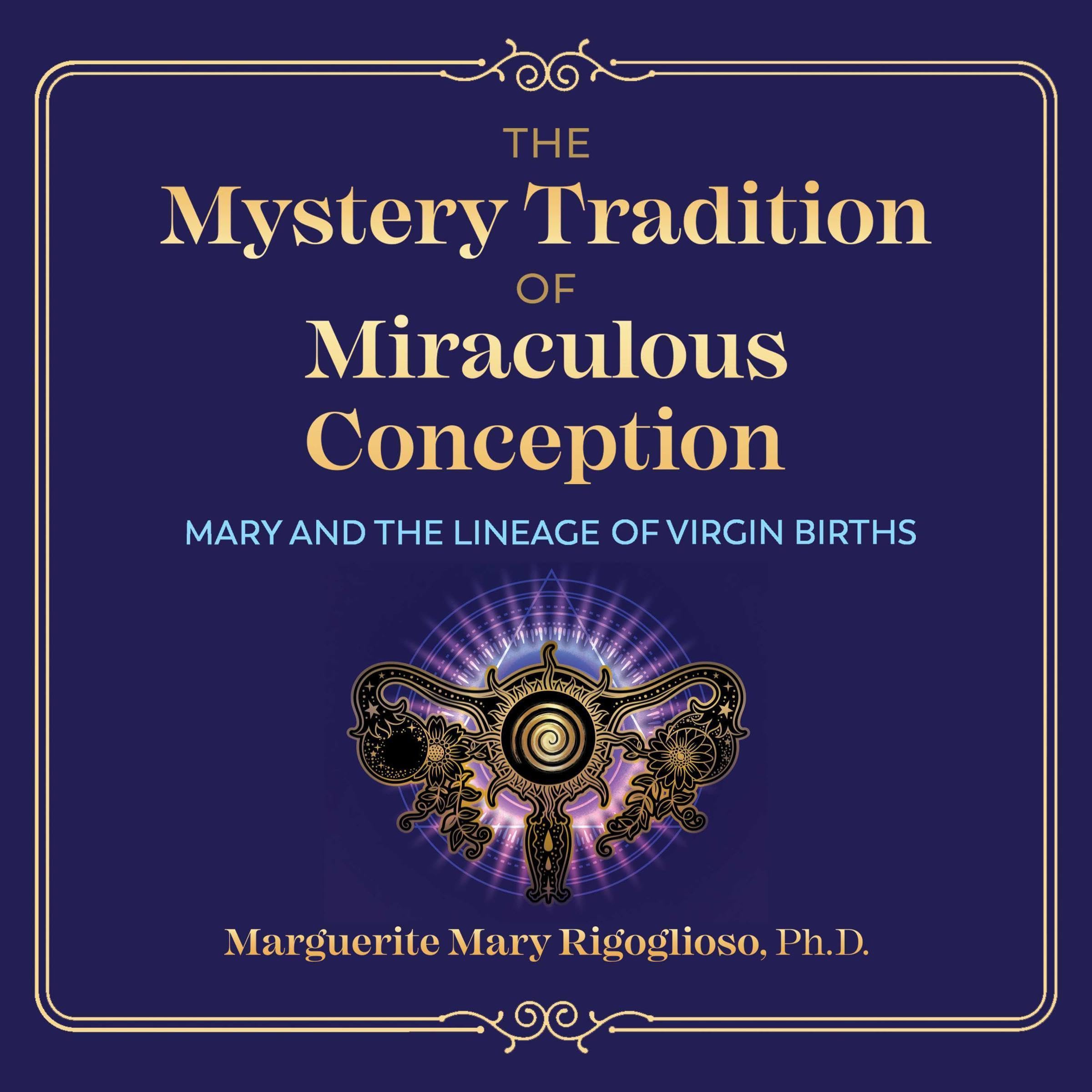 Cover art for The Mystery Tradition of Miraculous Conception