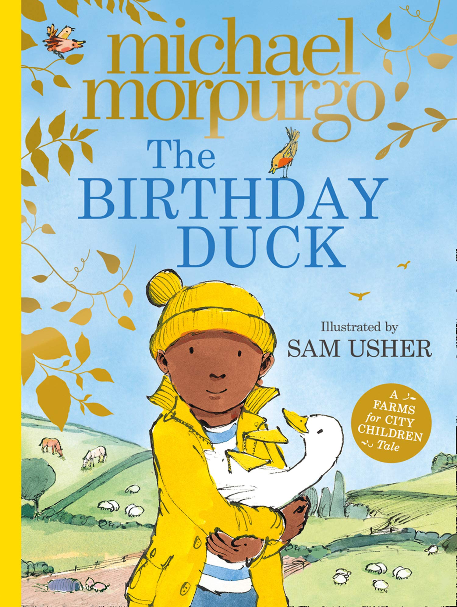The Birthday Duck: A heart-warming picture book from world-renowned author Michael Morpurgo