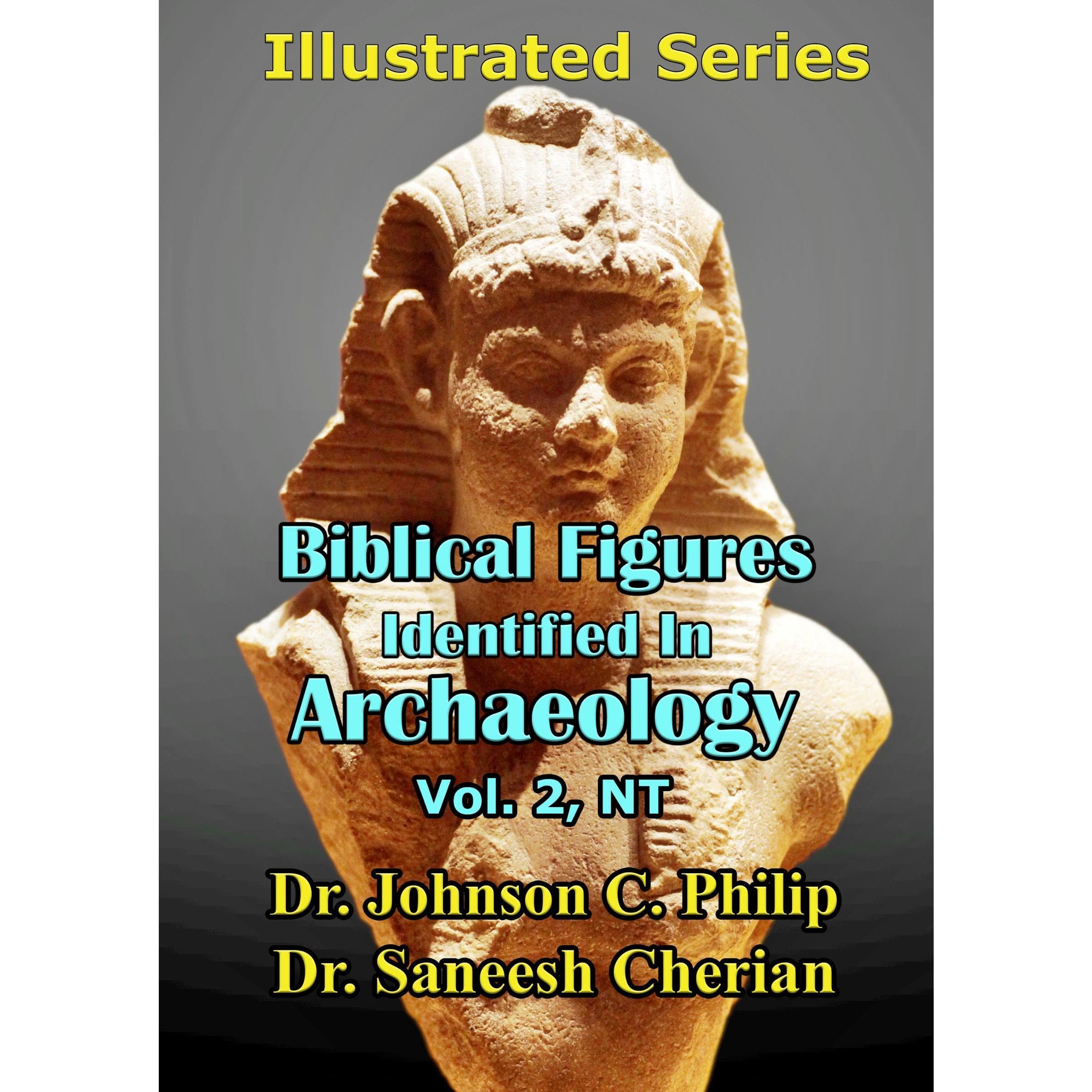 Biblical Figures Identified In Archaeology : New Testament