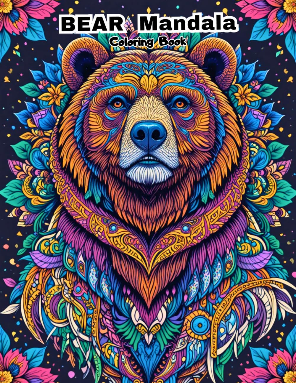 Grizzly Bear Mandala Coloring Book: Intricate Animal Designs to Relieve Stress and Relax