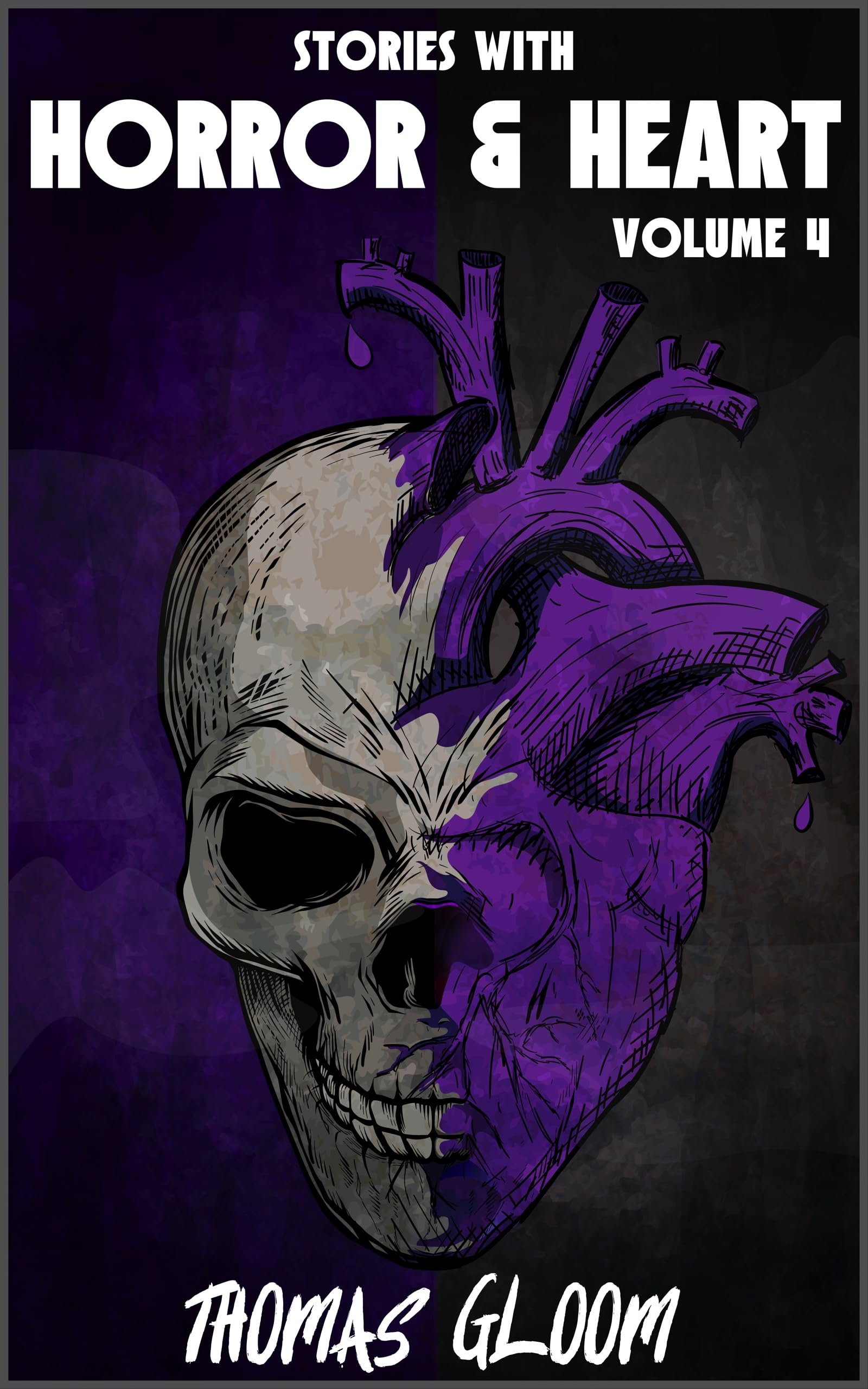 Stories With Horror & Heart (Volume 4)