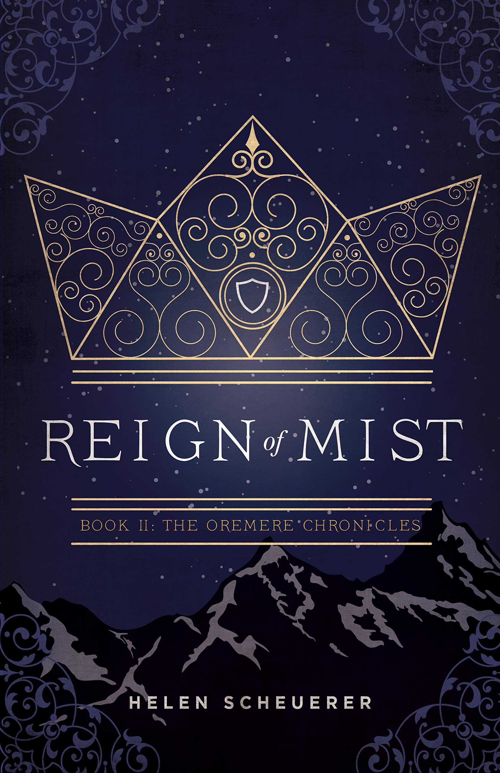 Reign of Mist: Book II: The Oremere Chronicles