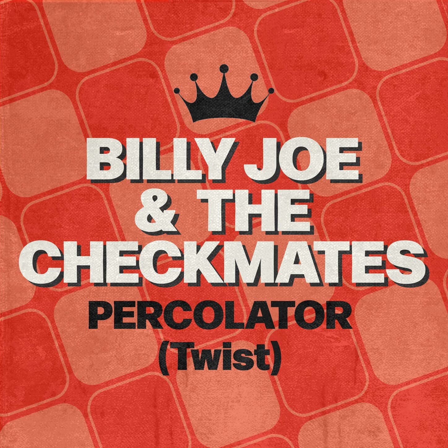 Billy Joe & the Checkmates