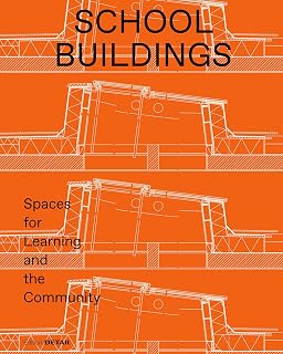 School buildings: School architecture and construction details (Detail Special)