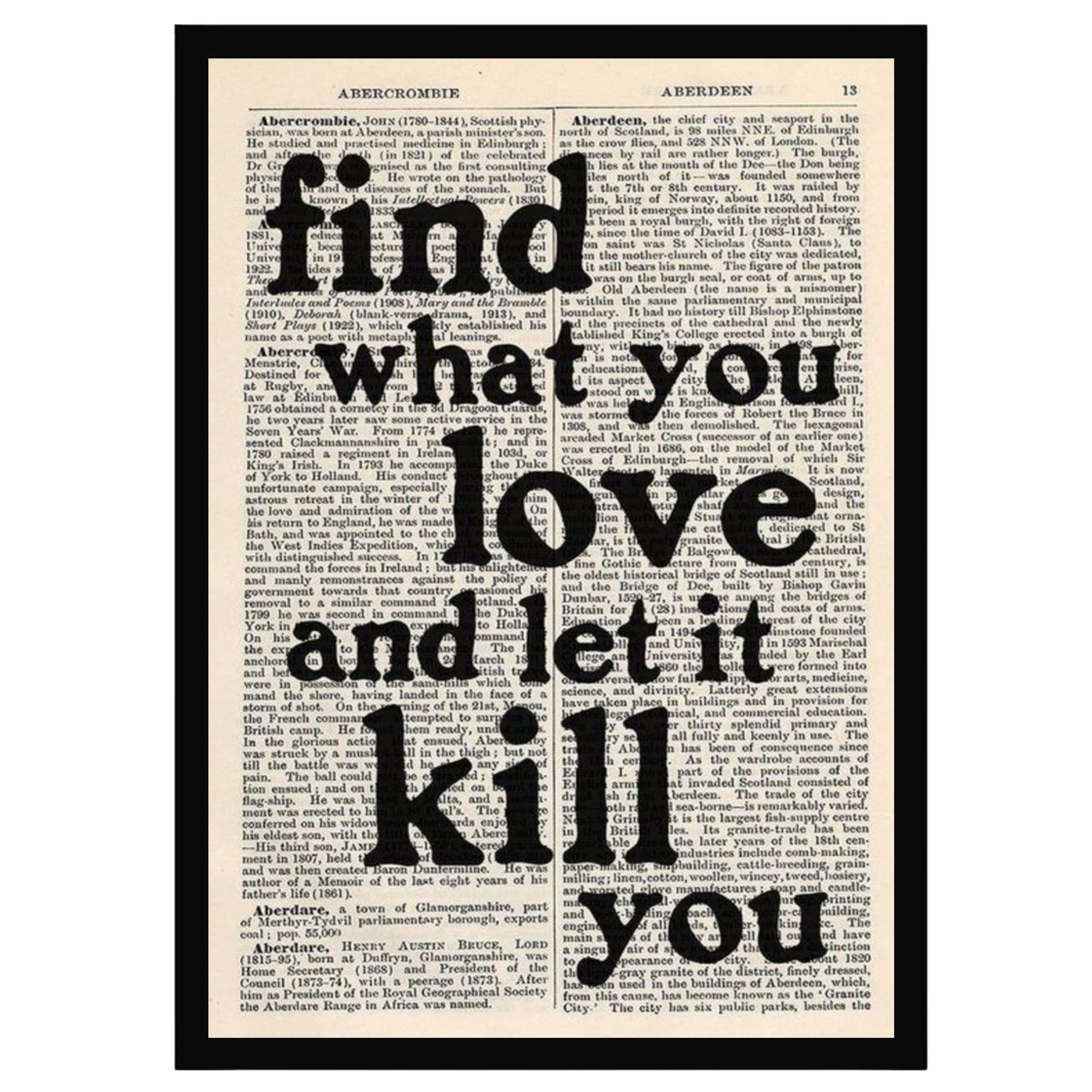 Dream World Decor “Find What You Love and Let It Kill You.” quote Wall Black Framed Poster | 8x12 inch (A4 Size) | Hanging Wall Artwork Frames For Home Bedroom, Living Room and Walls Aesthetic-Paper