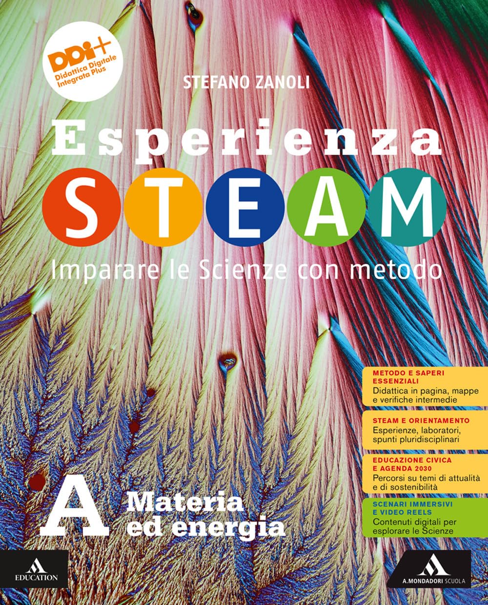Esperienza STEAM Imparare le Scienze con metodo. Per la Scuola media. Con e-book. Con espansione online. Materia ed energia-Terra-Biodiversità-Corpo umano (Vol. A-B-C-D)