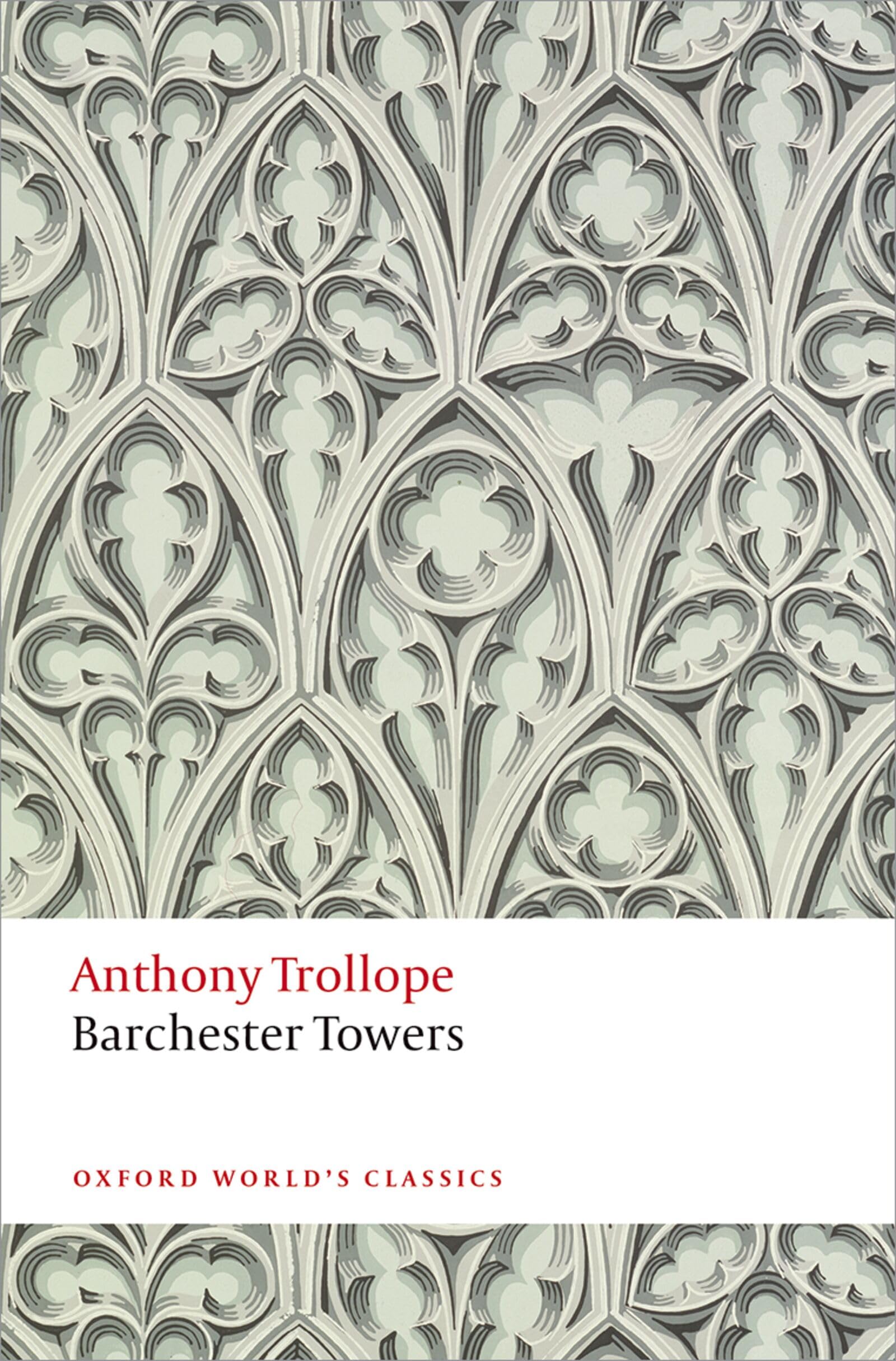 Barchester Towers The Chronicles of Barsetshire 3/e