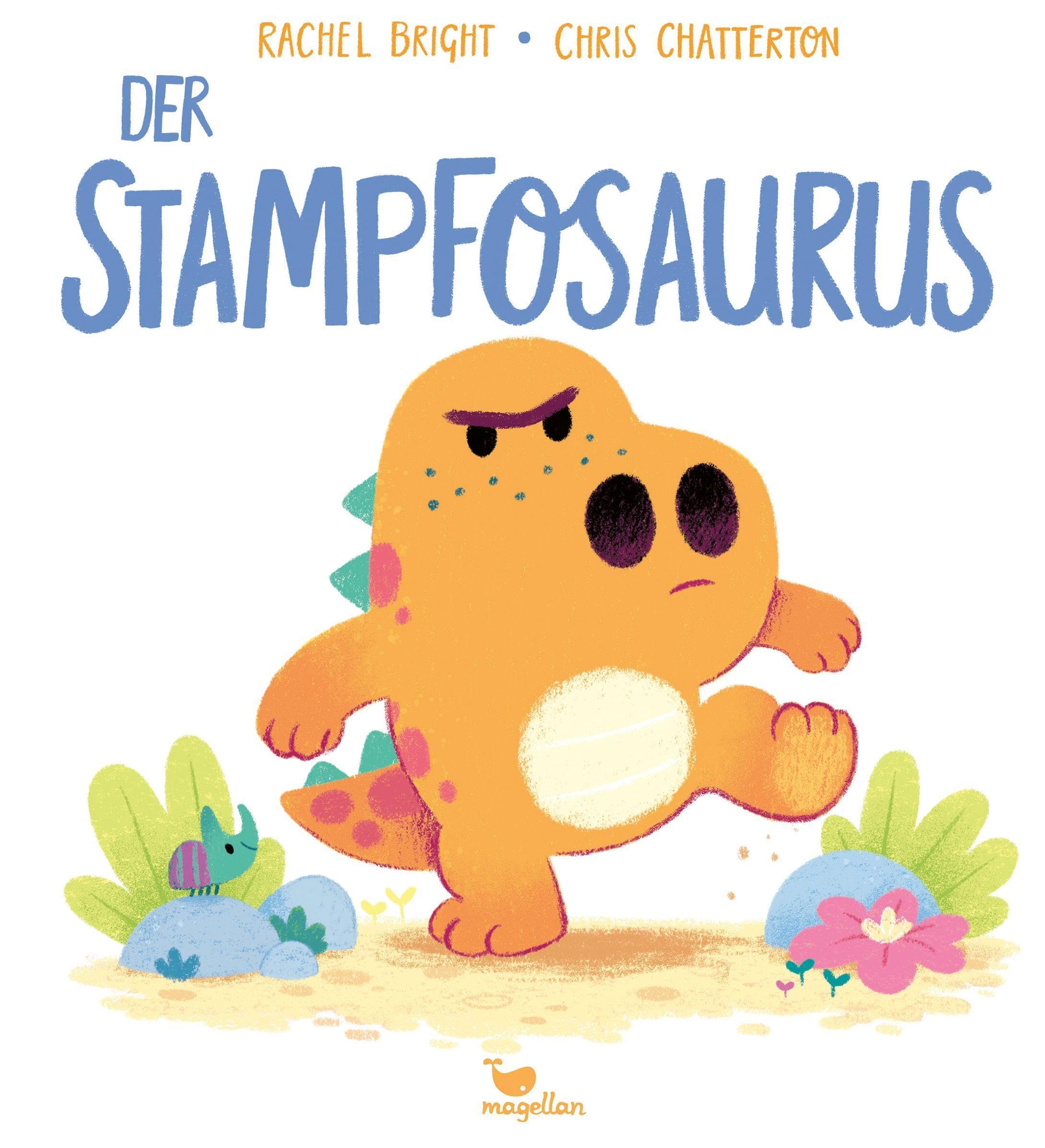 Der Stampfosaurus: Ein Bilderbuch für Kinder ab 3 Jahren über Wutausbrüche (Kleine Saurier)