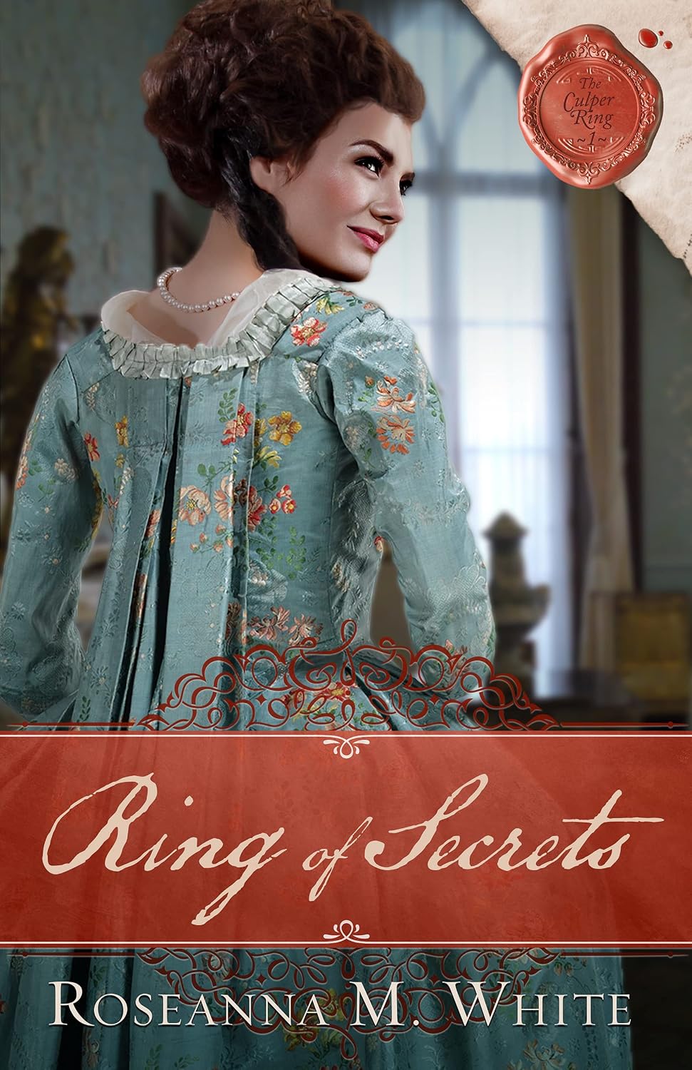Ring of Secrets (The Culper Ring Book 1)