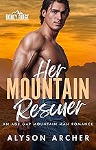 Her Mountain Rescuer (Honey Ridge Book 2) (English Edition)