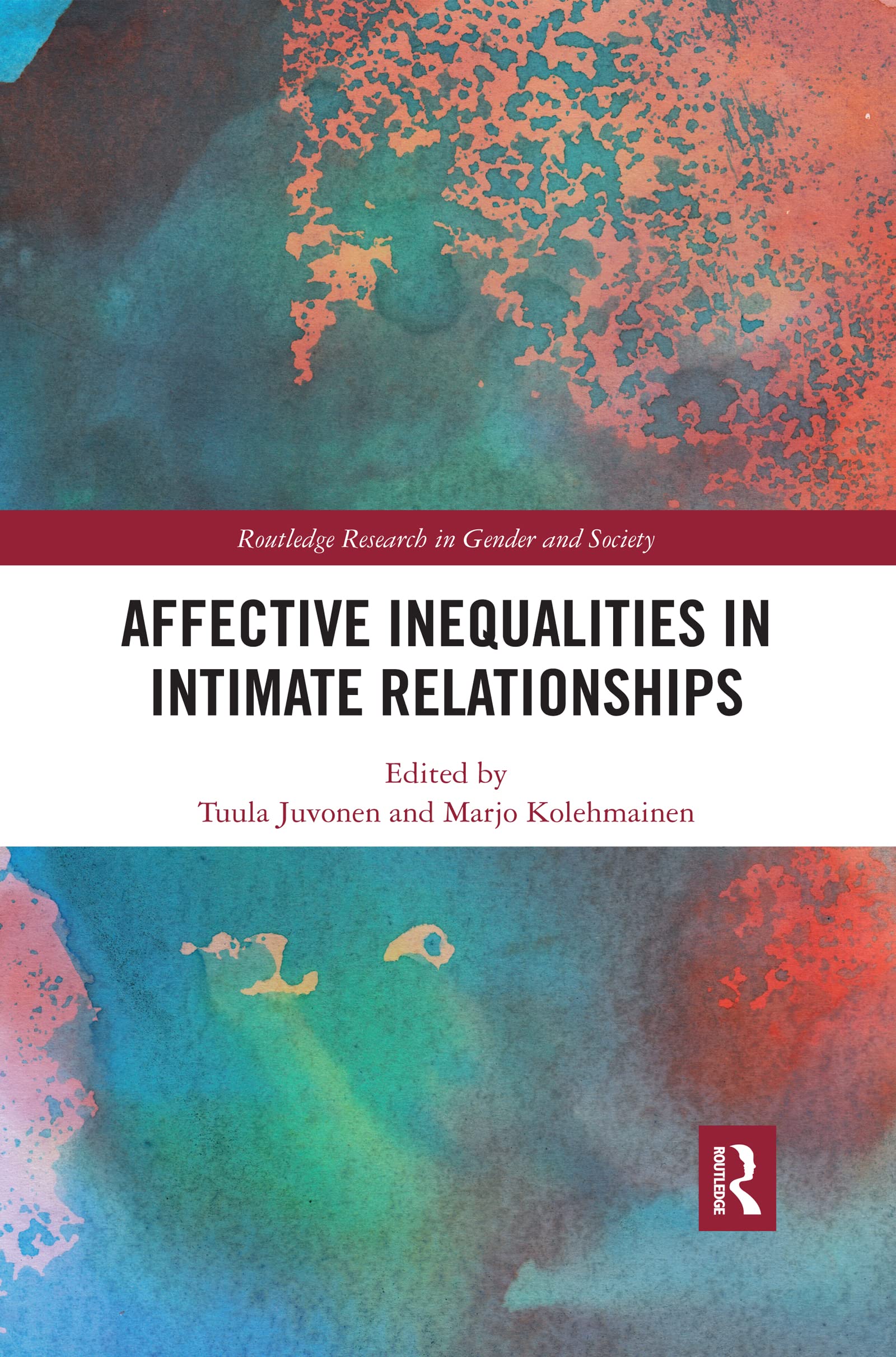 Affective Inequalities in Intimate Relationships (Routledge Research in Gender and Society)