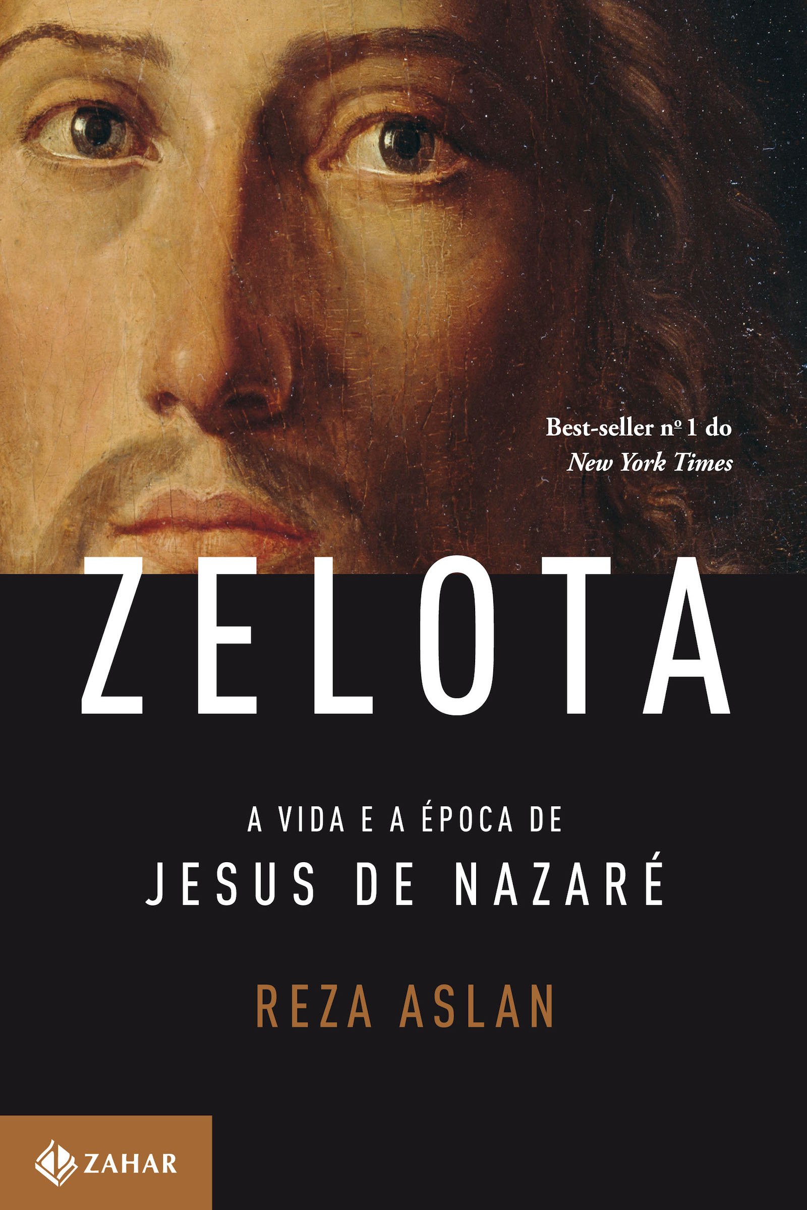Zelota: A vida e a época de Jesus de Nazaré (Portuguese Edition)