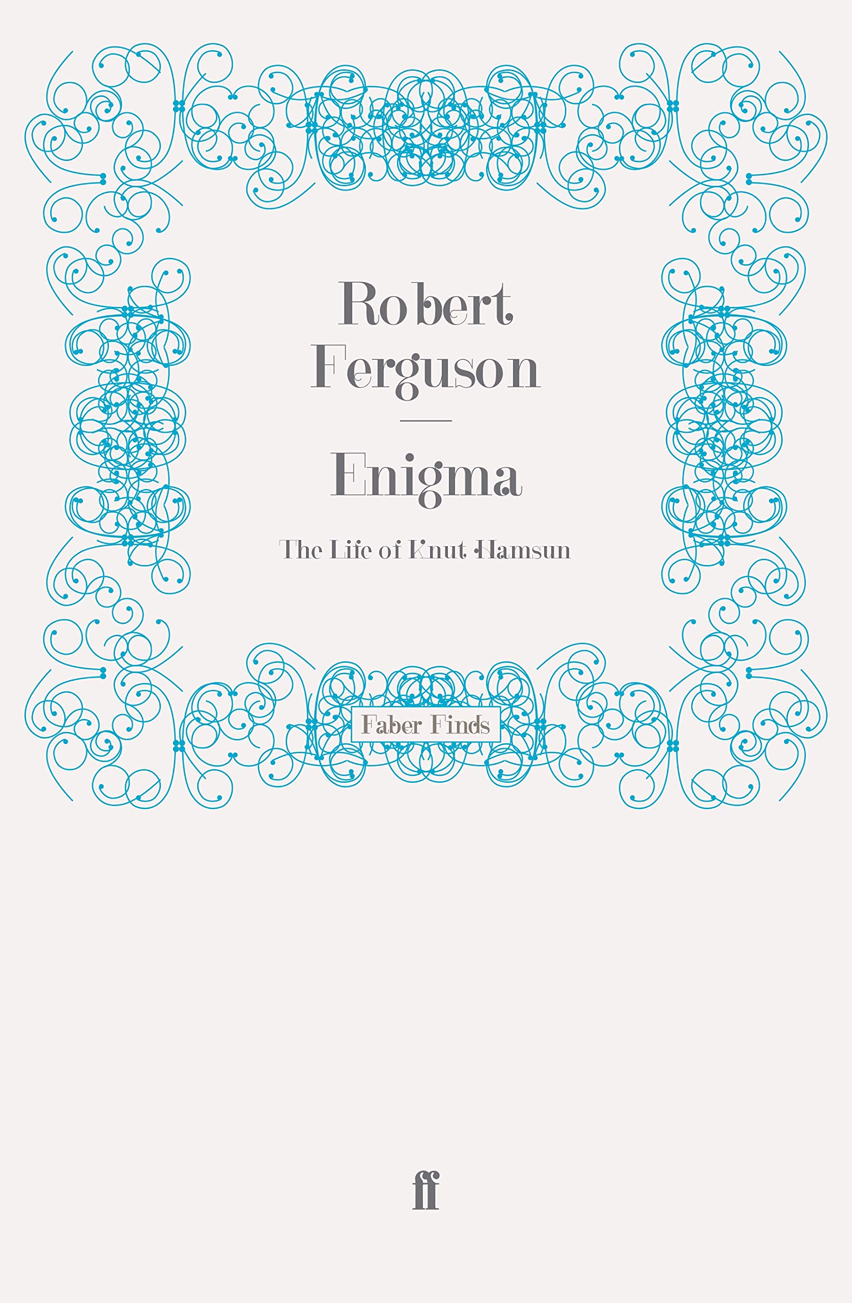 Enigma: The Life of Knut Hamsun