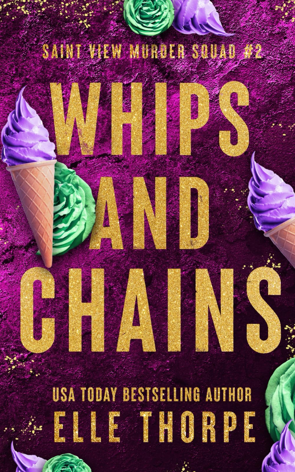 Whips and Chains: Alternate Cover: Alternate Cover: Alternate Cover: 2 (Saint View Alternate Paperback Covers)