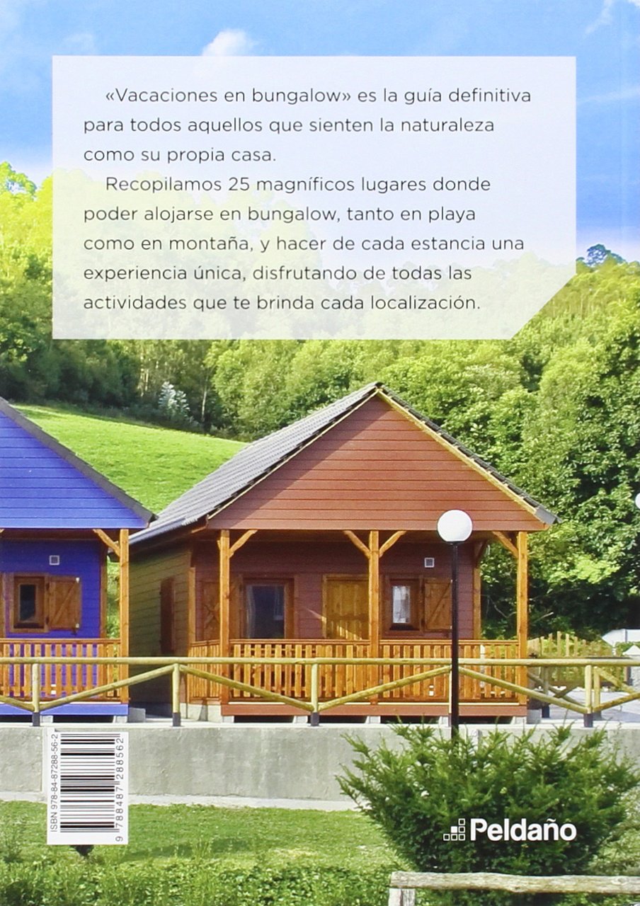 VACACIONES EN BUNGALOWS (PELDA?O)