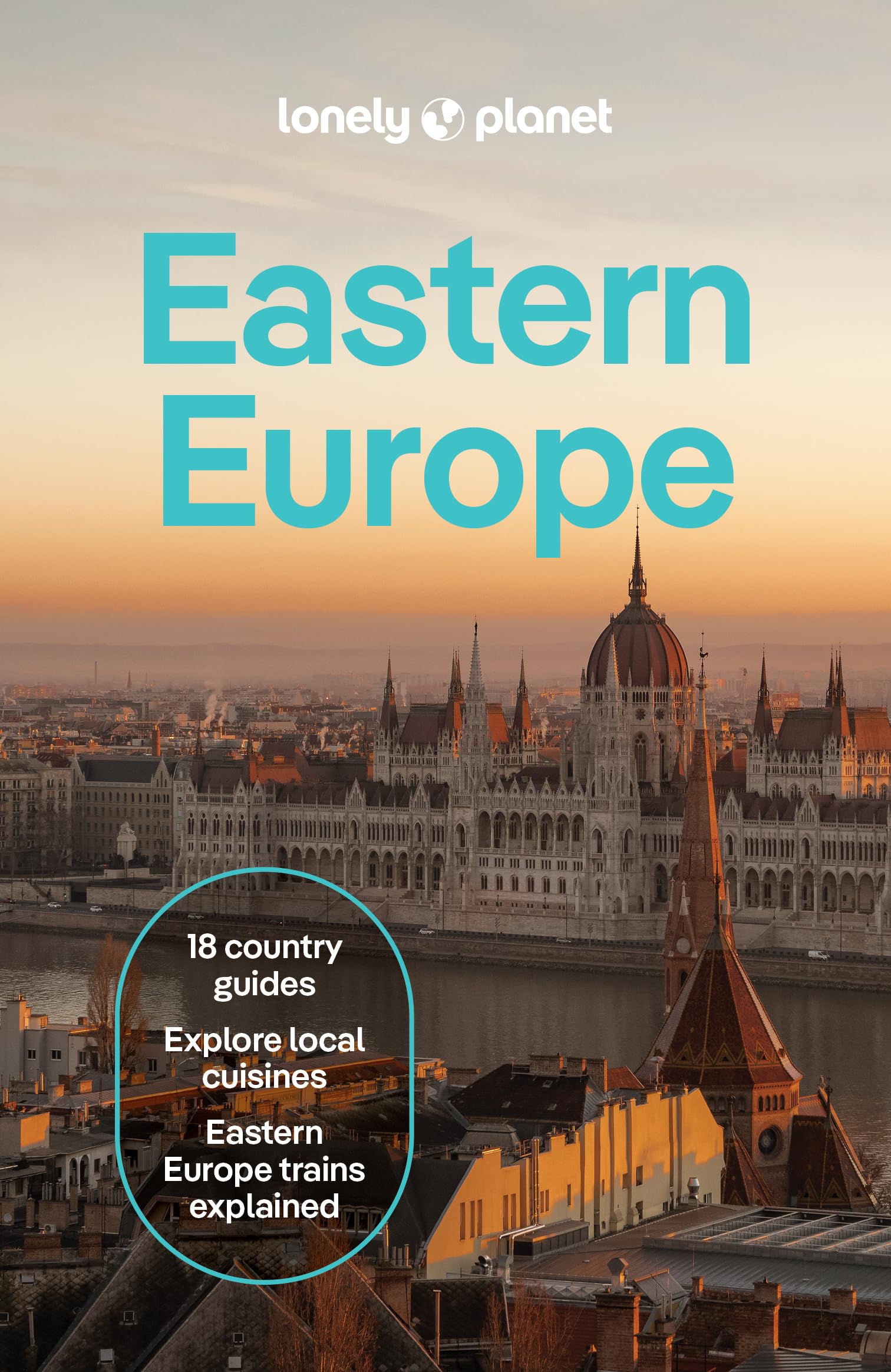 Lonely Planet Eastern Europe: Plan the Trip of a Lifetime | Detailed Itineraries & Maps | Insider Tips | Covers Croatia, Poland, Czech Republic, Hungary, Romania, Albania and more (Travel Guide)