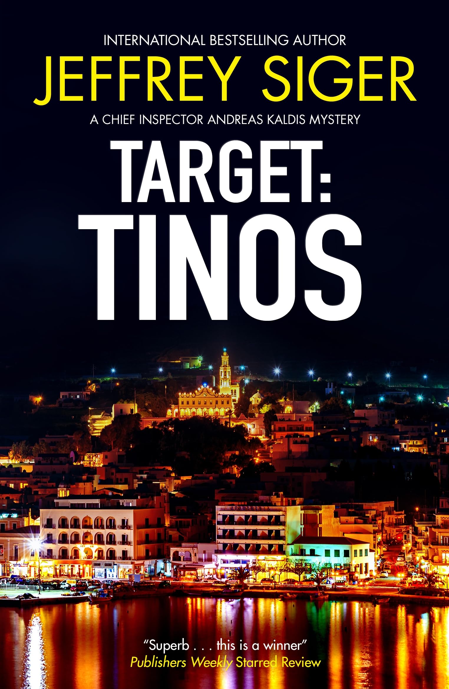 Target: Tinos (A Chief Inspector Andreas Kaldis Mystery)