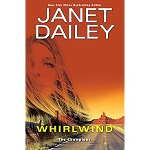Whirlwind A Thrilling Novel of Western Romantic Suspense The Champions