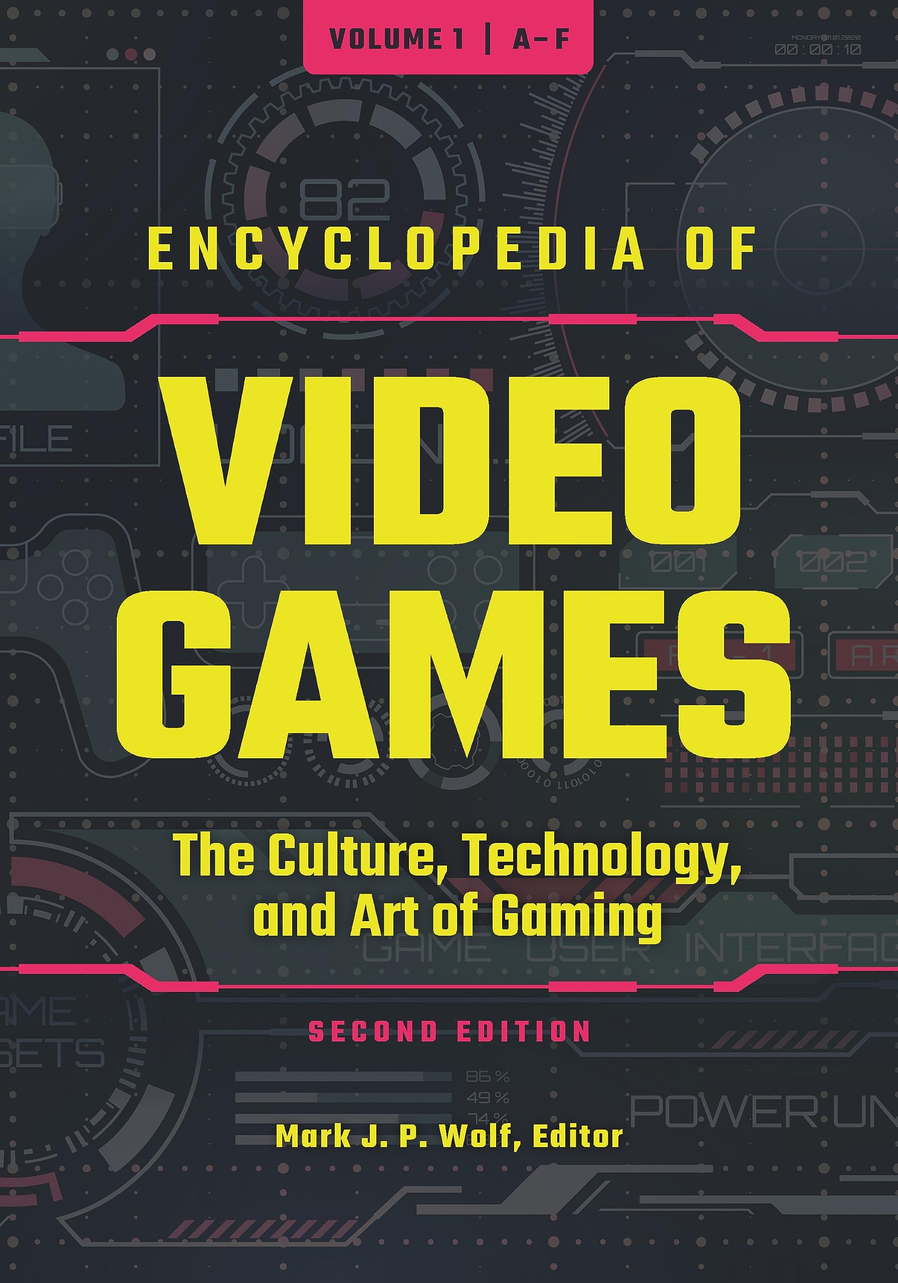 Encyclopedia of Video Games: The Culture, Technology, and Art of Gaming [3 volumes] (English Edition)