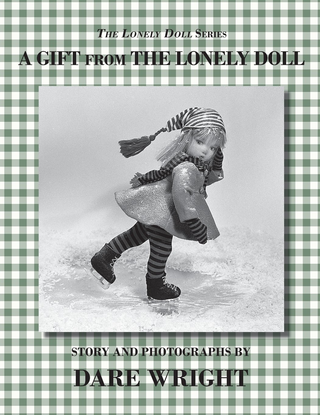 A Gift From The Lonely Doll (The Lonely Doll Series)