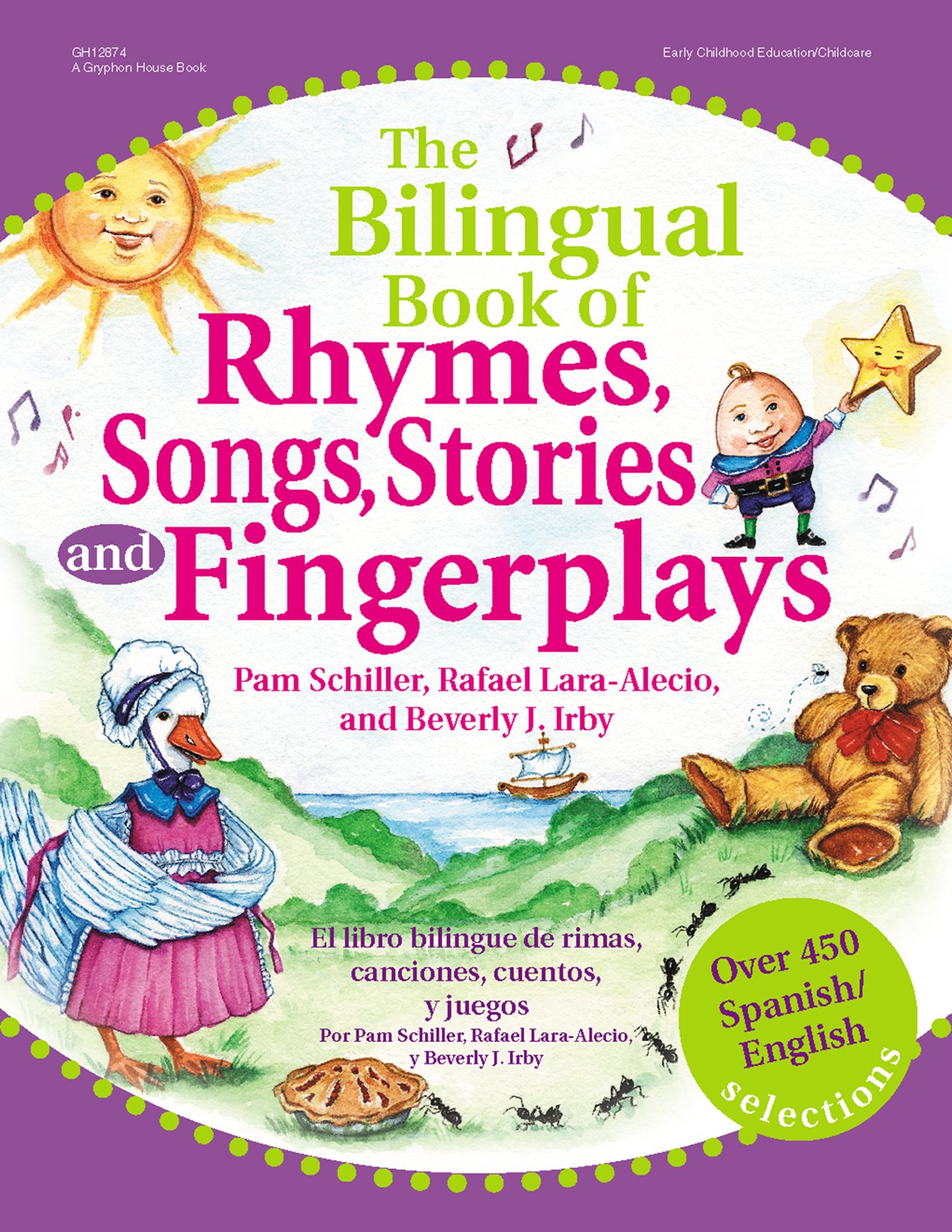 The Bilingual Book of Rhymes, Songs, Stories and Fingerplays: Over 450 Spanish/English Selections (English and Spanish Edition)