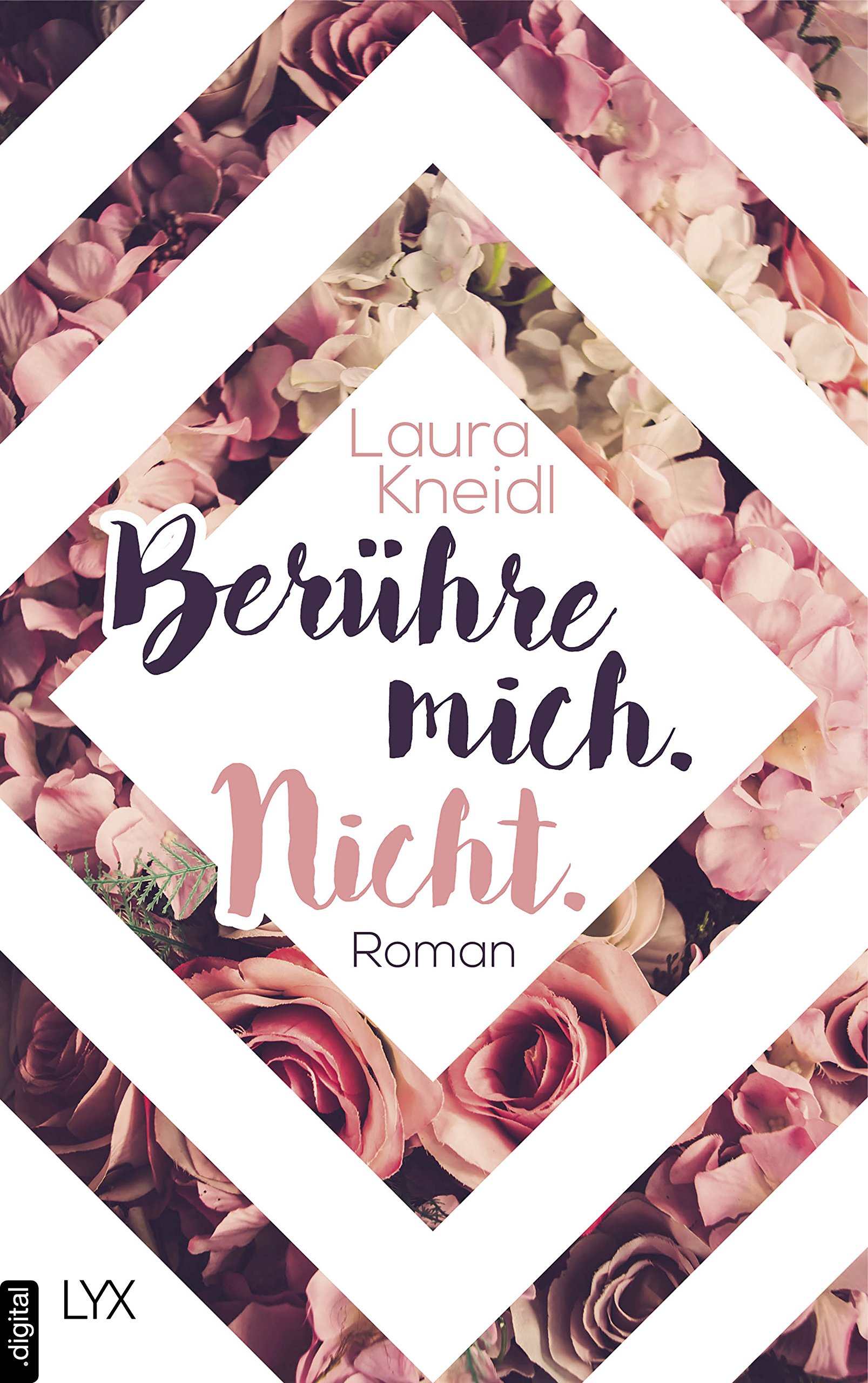 Berühre mich. Nicht. (Berühre mich nicht Reihe 1) (German Edition)