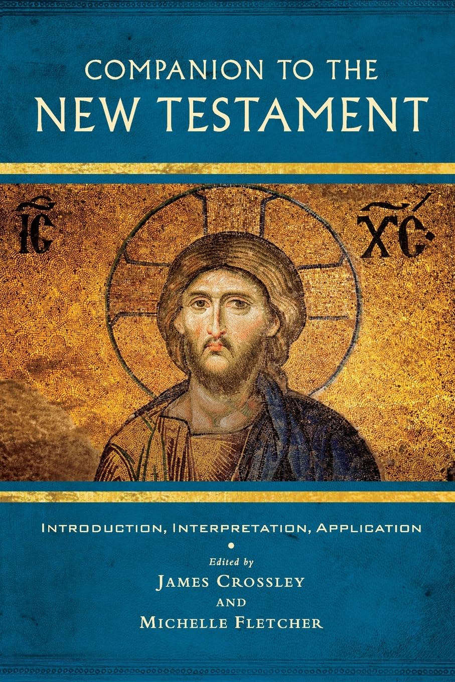 Companion to the New Testament by James Crossley, Michelle Fl... - 9780334056300