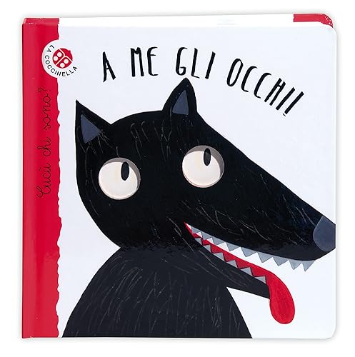 A me gli occhi! Cucù chi sono? Ediz. illustrata