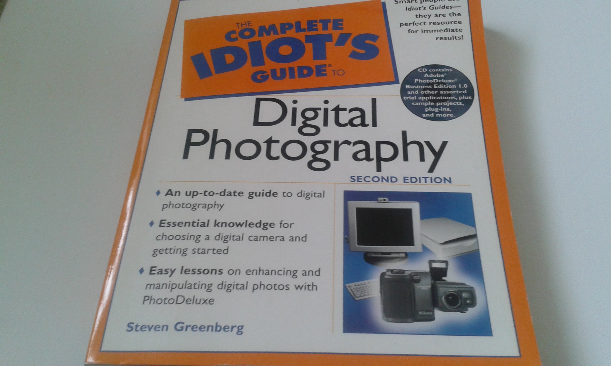 The Complete Idiot's Guide to Digital Photography