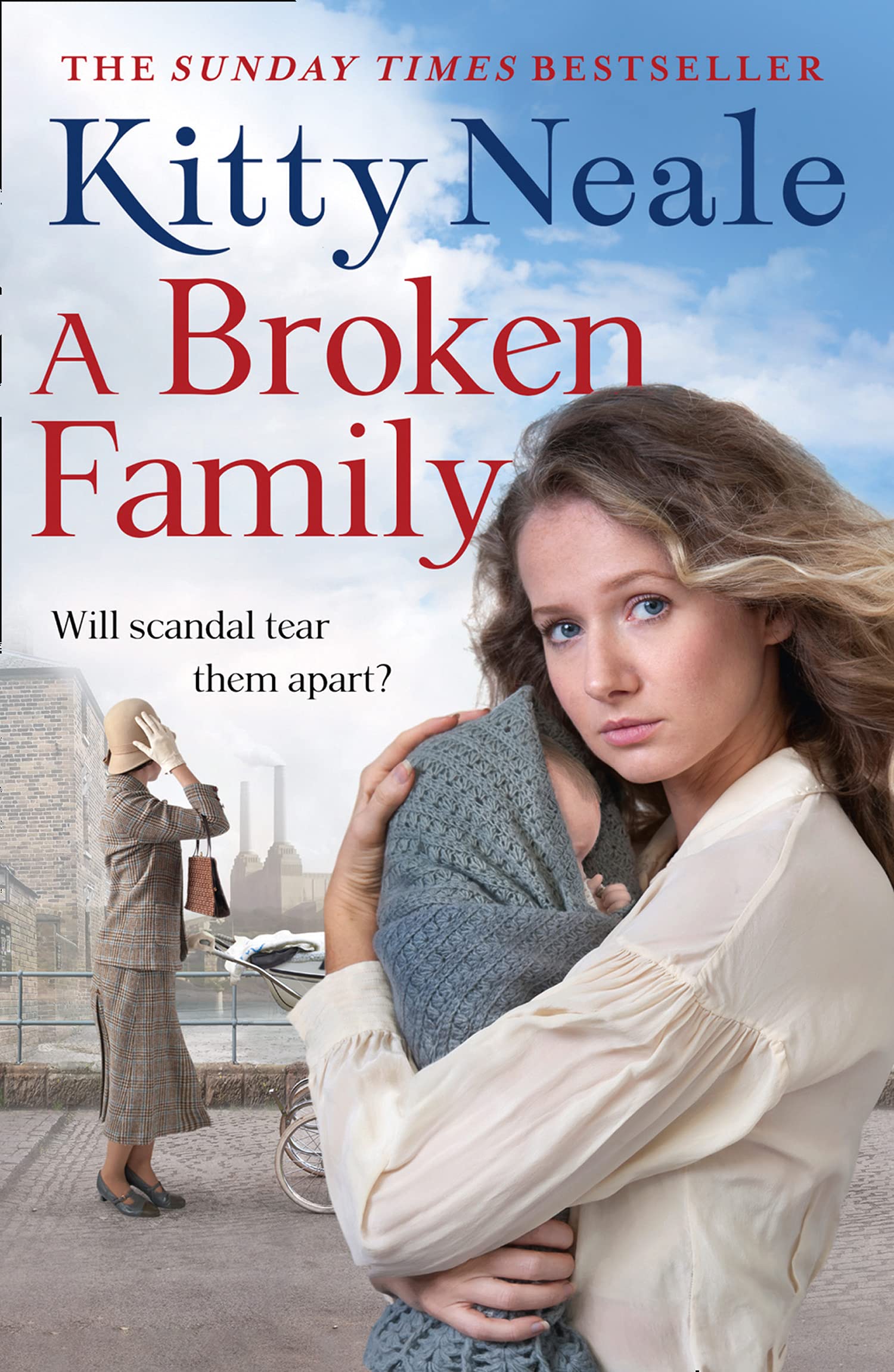A Broken Family: An emotional, gripping saga from the Sunday Times bestseller (The Battersea Chronicles)