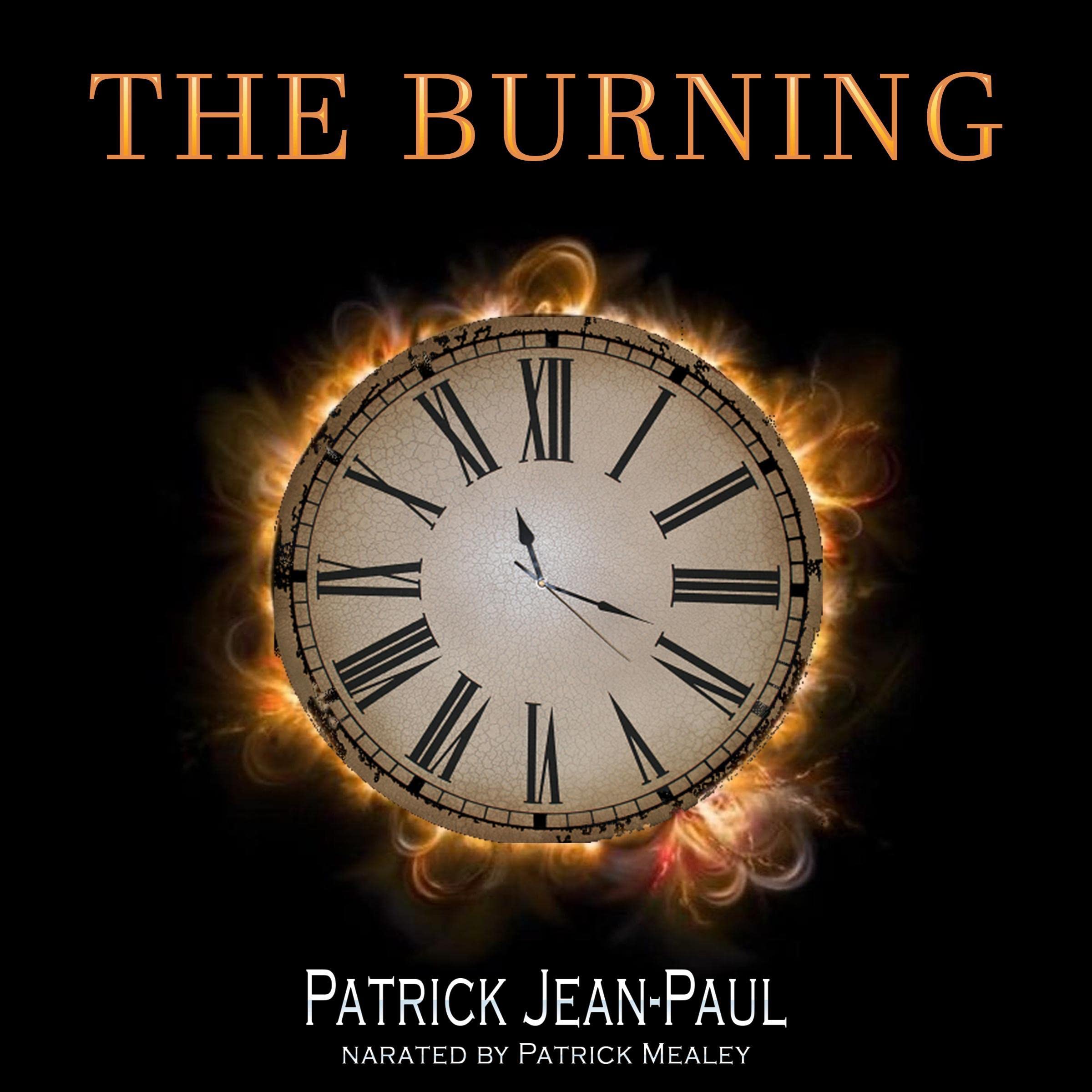 Cover art for The Burning: The Burning Trilogy, Book 1