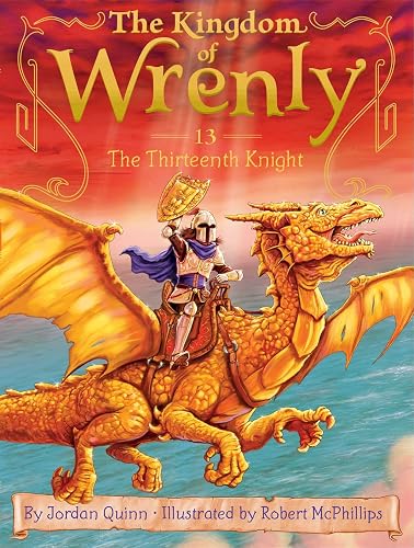 The Thirteenth Knight (The Kingdom of Wrenly)